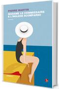 Madame Le Commissaire e l'inglese scomparso