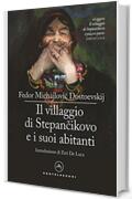 Il villaggio di Step&agrave;nčikovo e i suoi abitanti: Dalle memorie di uno sconosciuto