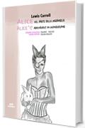 ALICE NEL PAESE DELLE MERAVIGLIE Edizione scolastica Italiano-Inglese: Alice&rsquo;s Adventures in Wonderland School Edition Italian &ndash; English
