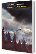 La felicit&agrave; del lupo