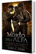 Il Morso dell&rsquo;Alfa: Un Romanzo Paranormale sui Lupi Mannari (Alleanza di Sangue Vol. 3)