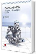 Sogni di robot: Racconti