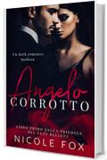 Angelo corrotto: Un dark romance mafioso (trilogia del clan Belluci Vol. 1)