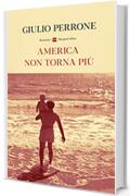 America non torna pi&ugrave;