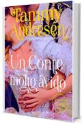 Un Conte molto avido (I Lord dello scandalo Vol. 7)