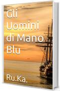 Gli Uomini di Mano Blu