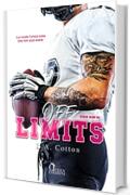 Off Limits: Lui vuole l'unica cosa che non pu&ograve; avere. (Rixon High Vol. 1)