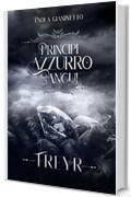 Freyr (Principi Azzurro Sangue Vol. 7)
