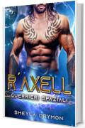 R'AXELL: GUERRIERI SPAZIALI
