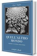 Quell&rsquo;altro mondo: Nabokov e l&rsquo;enigma dell&rsquo;esilio