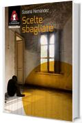 Scelte sbagliate (Oltreconfine Vol. 9)