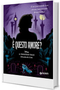 Cenerentola. &Egrave; questo amore?: E se cenerentola non avesse mai provato la scarpetta? (A Twisted Tale Vol. 6)