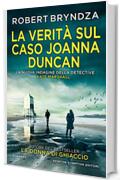 La verit&agrave; sul caso Joanna Duncan