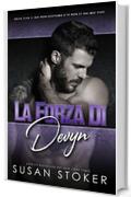 La forza di Devyn (Team Delta Due Vol. 6)