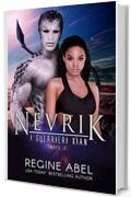 Nevrik (I Guerrieri Xian Vol. 10)