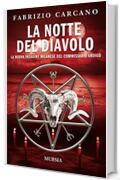 La notte del diavolo: La nuova indagine milanese del commissario Ardig&ograve; (I romanzi noir di Fabrizio Carcano Vol. 13)