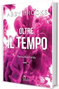 Oltre il tempo (The Hutton Family Vol. 3)