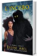 L'Incubo (La Nebbia Vol. 2)