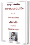 L'et&agrave; meravigliosa - Vol 2: Anne of Avonlea