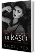 La Principessa di Raso (Bratva Stepanov Vol. 2)