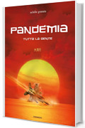 pandemia: tutta la gente