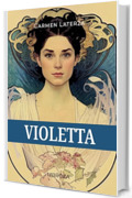 Violetta (L'amore &egrave; un dardo)