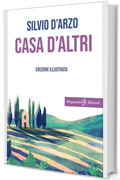 Casa d'altri (GE&Scaron;TINANNA &ndash; Narrativa Classica Vol. 19)