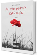 Al mio petalo Carmen