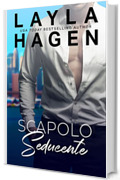 Scapolo Seducente (Scapoli Irresistibili)