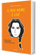 Il mio nome &egrave; Lily