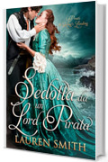 Sedotta da un Lord pirata (I pirati di King's Landing Vol. 1)