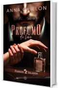Profumo di Lui (Passion Islands)
