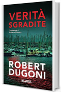 Verit&agrave; sgradite (Tracy Crosswhite Vol. 9)