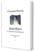 Jane Eyre: Le memorie d&rsquo;un&rsquo;istitutrice - Prima edizione italiana (1904)
