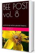 BEEPOST vol. 8: anche le Api nel loro piccolo Postano.