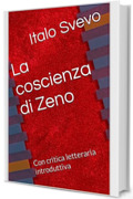 La coscienza di Zeno (Annotato)