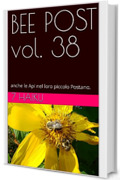 BEEPOST vol. 38: anche le Api nel loro piccolo Postano.