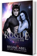 Rogue (I Guerrieri Xian Vol. 11)