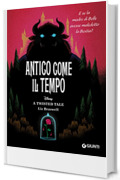 Antico come il tempo (A Twisted Tale Vol. 9)