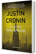 La citt&agrave; degli specchi (Fanucci Editore)