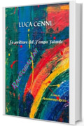 Lo scrittore del Tempo Istante (Raccobaleni Vol. 7)