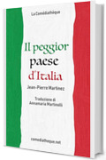 Il peggior paese d&rsquo;Italia