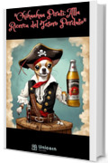 "Chihuahua Pirati: Alla Ricerca del Tesoro Perduto"