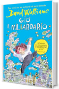 Gi&ograve; il miliardario