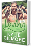 Loving - Drew (versione italiana) (Storie scatenate Libro No. 10)