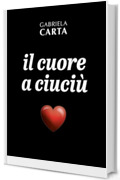 il cuore a ciuci&ugrave;