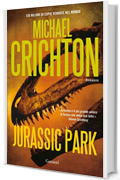 Jurassic Park (La trilogia di Jurassic Park Vol. 2)