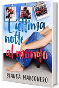 L'ultima notte al mondo
