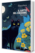 Il gatto del Cheshire: Racconti