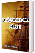 Il Risveglio dei Pirati